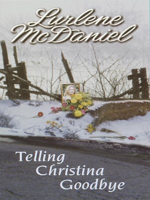 Telling Christina Goodbye - ebook
